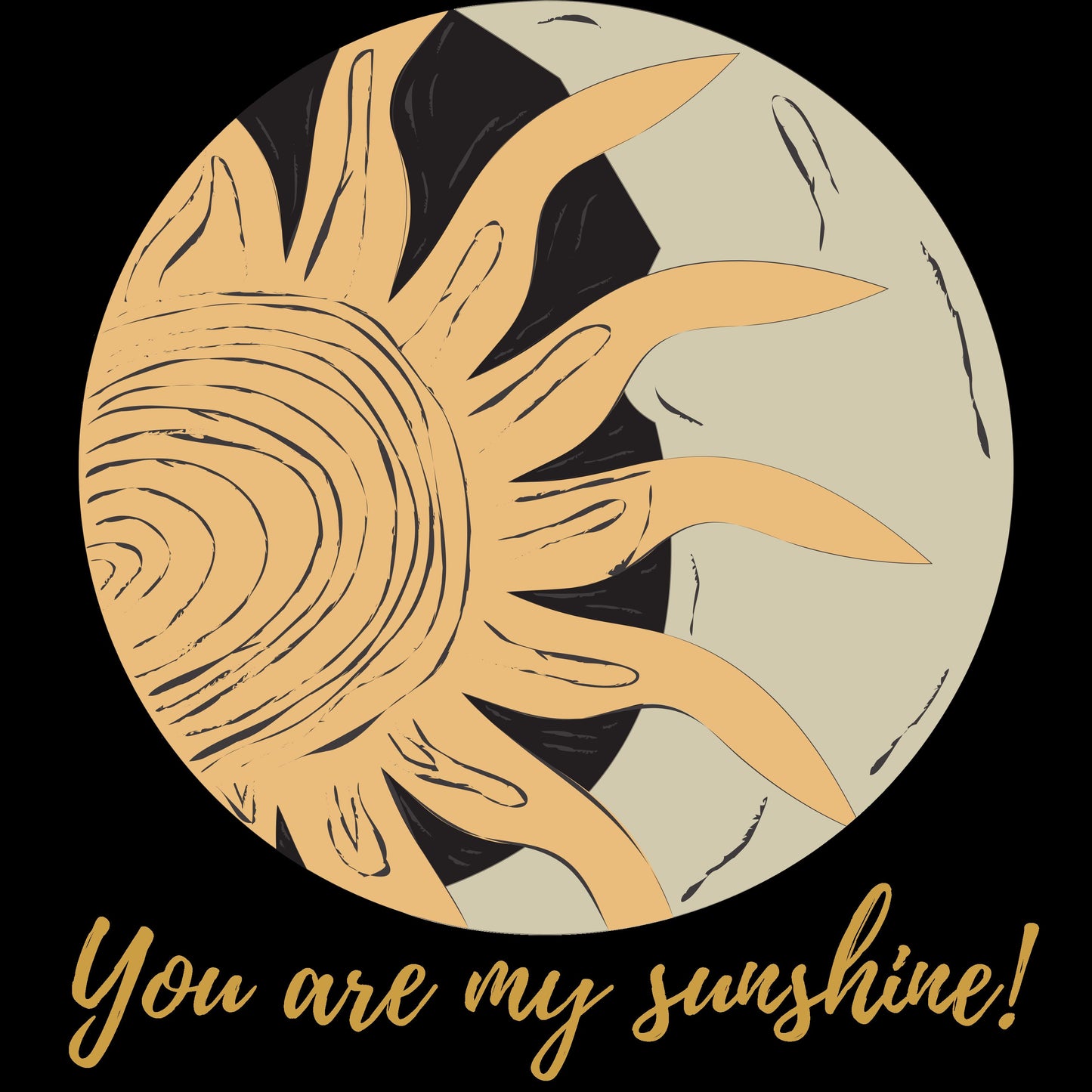 You are My Sunshine