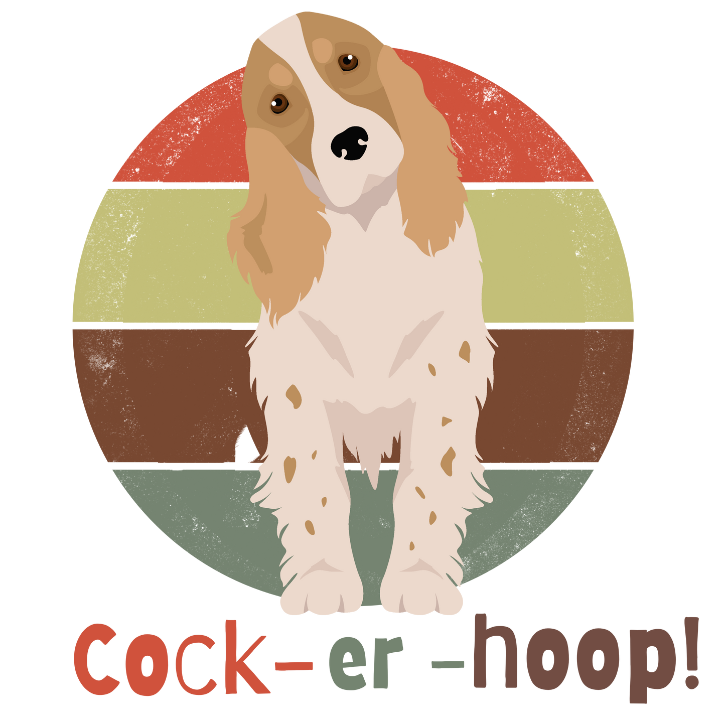 Pet Series: Cock-er-Hoop (Cocker Spaniel)