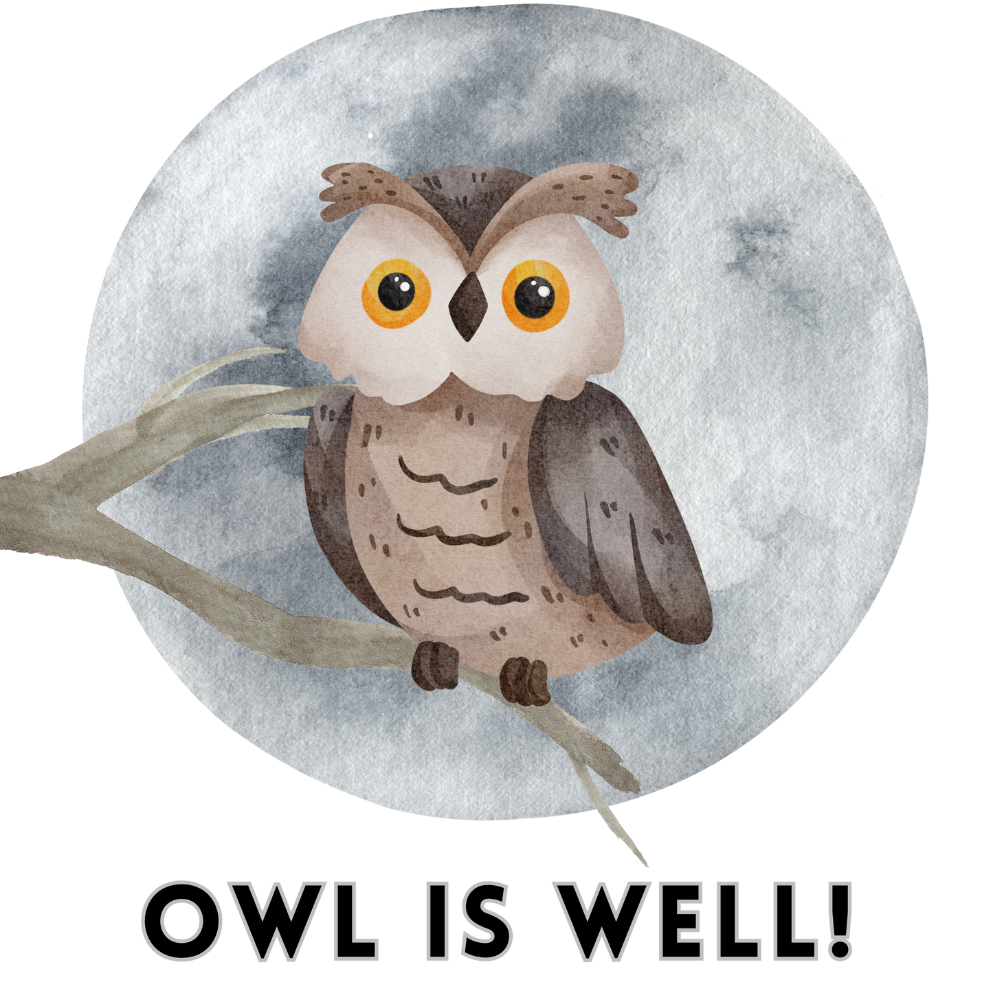 Owl Is Well